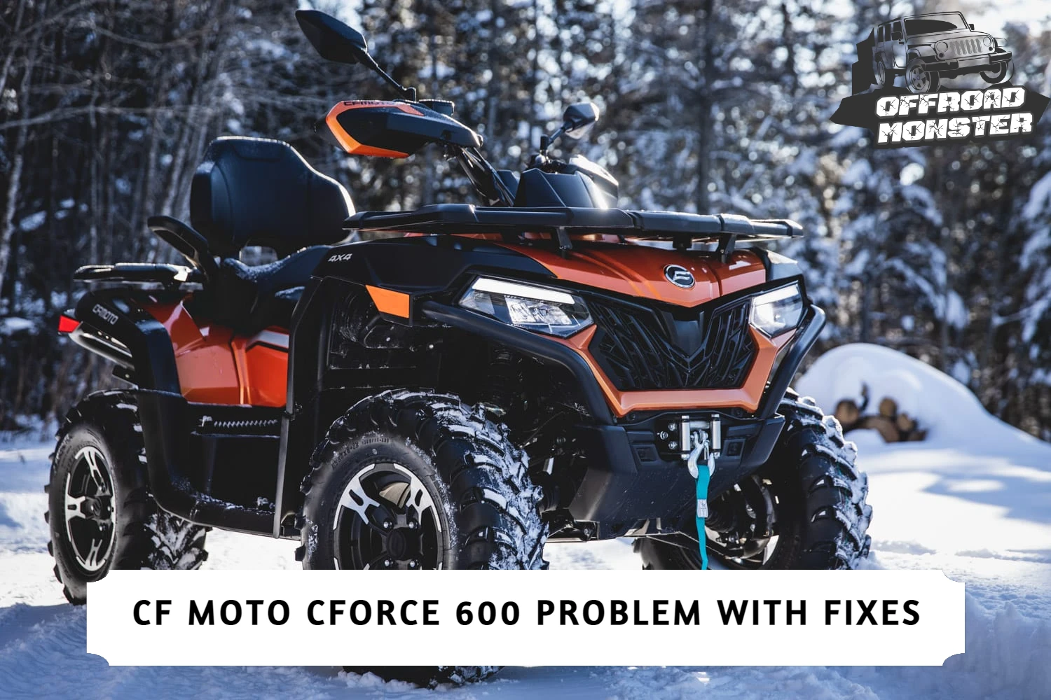 Common Cfmoto Cforce Problems With Fixes Offroadmonsters